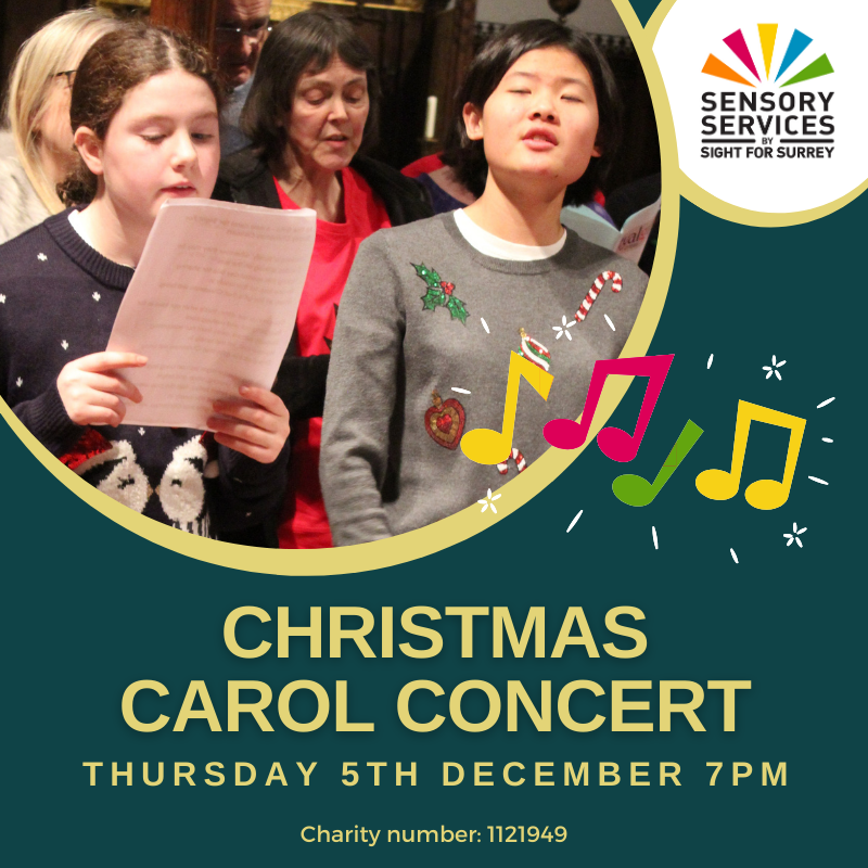 Christmas Carol Concert image with a photo of two VI children singing in the concert choir. The charity logo is in the top right and there are some coloured music notes with the date of the concert: 5th December, 7pm